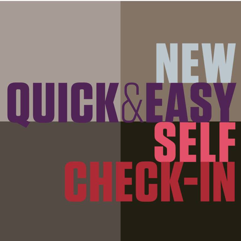 NEW QUICK&EASY SELF CHECK-IN